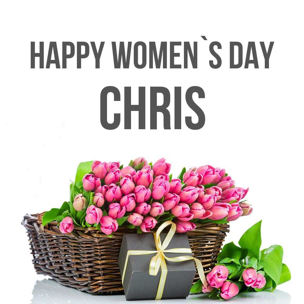 Greetings card с именем, Chris happy women`s day цветы Greetings with text for free download 